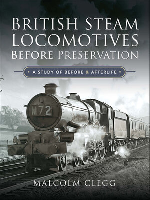 cover image of British Steam Locomotives Before Preservation